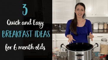 Quick and Easy Breakfast Ideas for 6 month Olds Video | New Ways Nutrition Check out these 3 quick and easy meal ideas for newly eating babies, including instructions and texture recommendations.