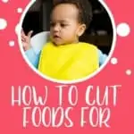 How to Cut Foods for Baby Led Weaning | New Ways Nutrition