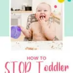 How To Stop Toddler Food Throwing | New Ways Nutrition