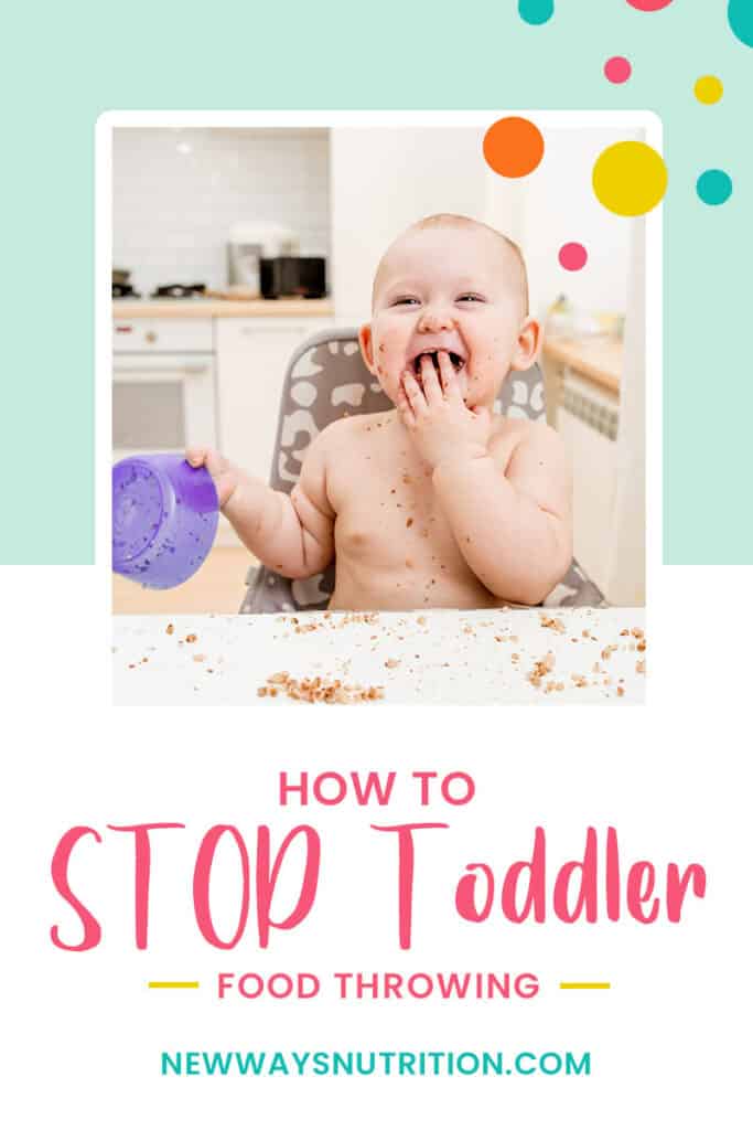 How To Stop Toddler Food Throwing | New Ways Nutrition