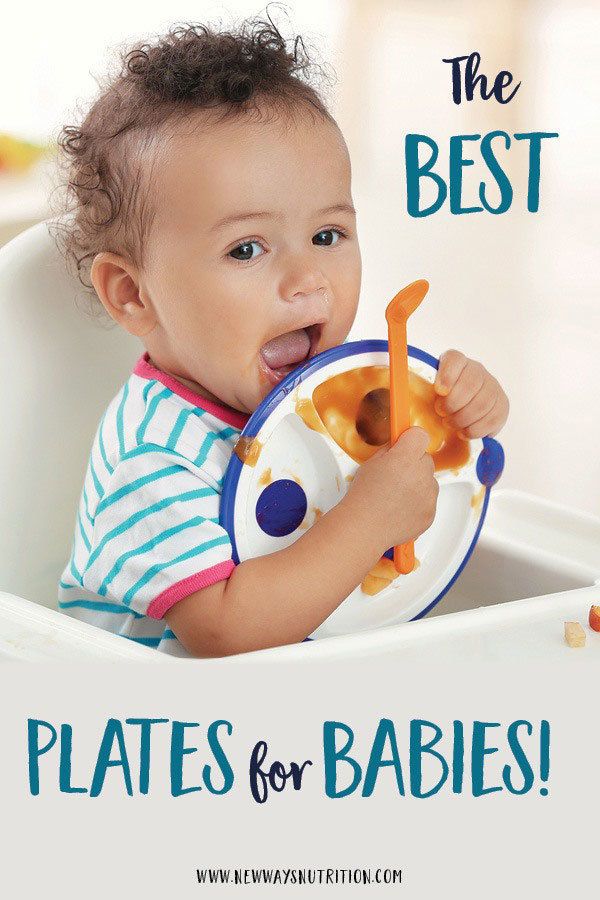 The Best Plates for Babies and Toddlers | New Ways Nutrition When you think of the best plates for babies and toddlers, do you think divided plates? Maybe the suction mats that are so popular? While those aren't bad plates for babies, often times they just aren't necessary and can act as a barrier to meal time behaviors! Find out here what plates are the best options for your baby or toddler straight from a feeding expert!