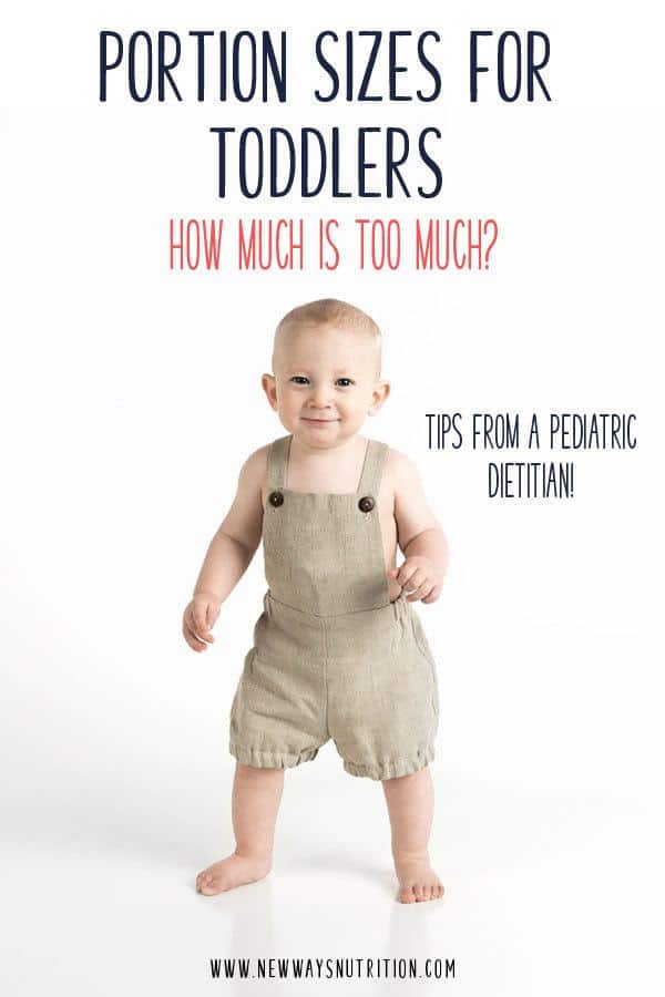 Toddler Portion Sizes | New Ways Nutrition Toddler portion sizes can be so confusing. How much should you be giving of each food? Do you need to worry when your toddler doesn't eat all of something? What if I told you that serving sizes for toddlers should be thrown out the window? Click through for what I recommend instead to help keep meals low stress, and help you feel confident in what your child is eating.