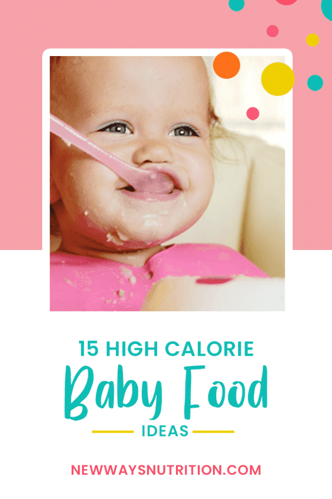 15 High Calorie Baby Food Ideas|| New Ways Nutrition