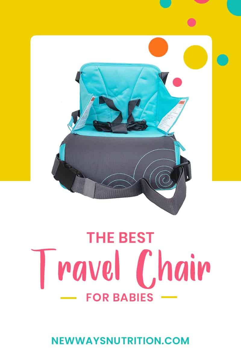 The Best Travel High Chair for Babies Baby & Toddler Nutrition