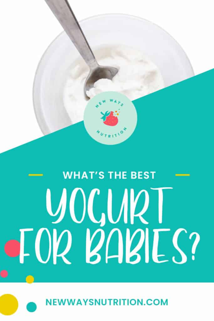 What’s the Best Yogurt for Babies? New Ways Nutrition
