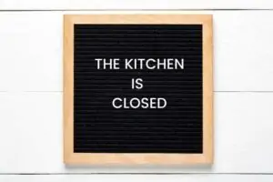 Kitchen is Closed on sign